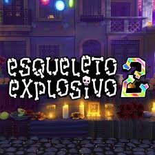 Scopri il Gioco Esqueleto Explosivo Demo Scopri il Gioco Esqueleto Explosivo Demo